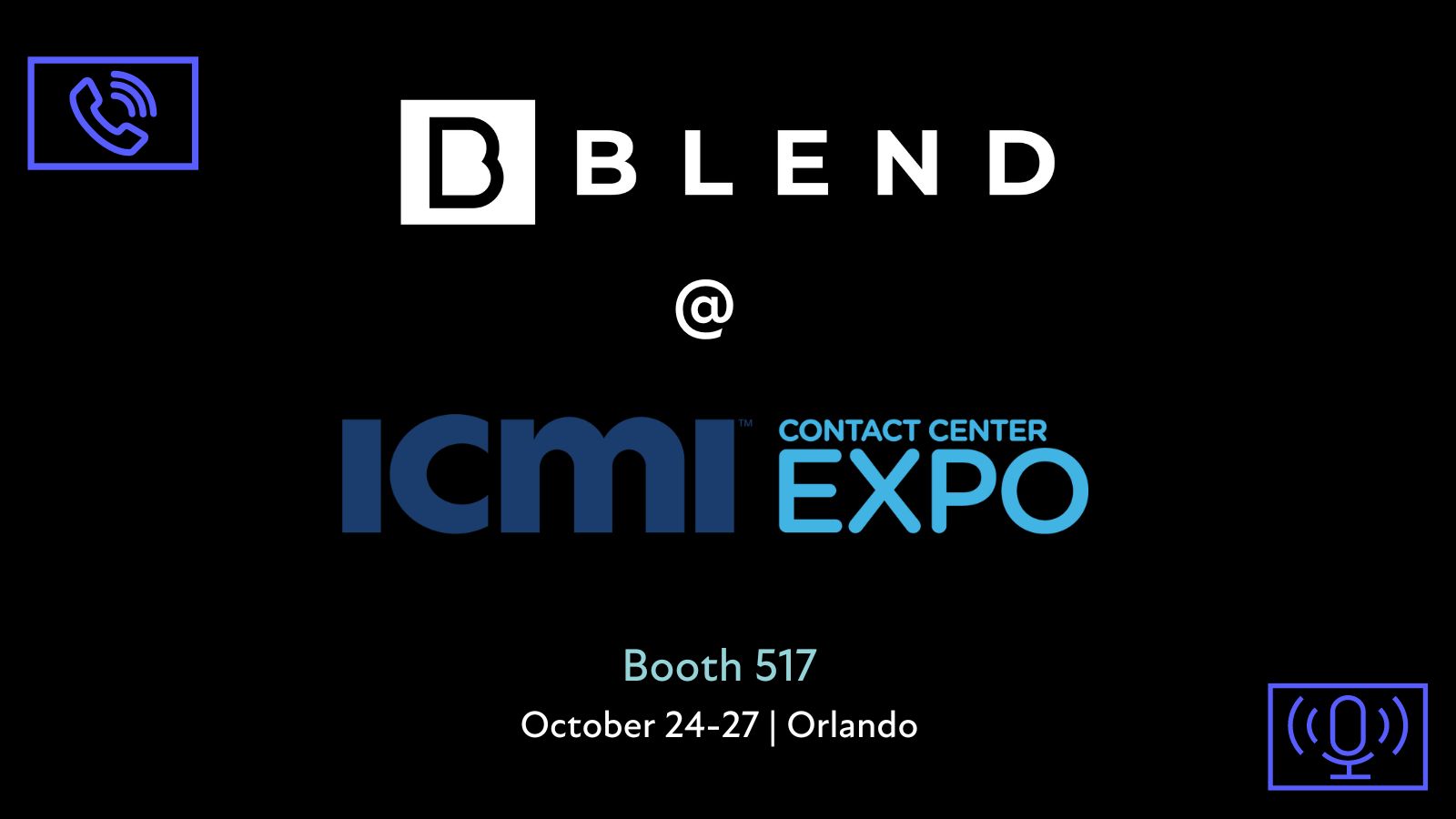 BLEND Exhibits at ICMI Contact Center Expo 2022 with Expanded Contact Center Localization and Voice Prompt Solutions