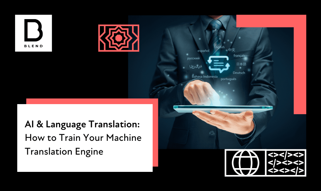 AI & | Your Machine Translation Engine