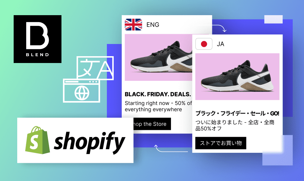 BLEND Releases Shopify App for Merchants, Providing Professional Store Translation in 120+ Languages