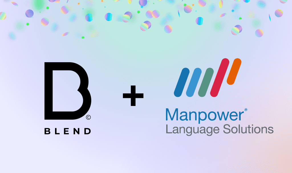 BLEND Acquires Manpower Language Solutions (MLS) To Expand its Offerings and Strengthen its “BLEND into Israel” Capabilities