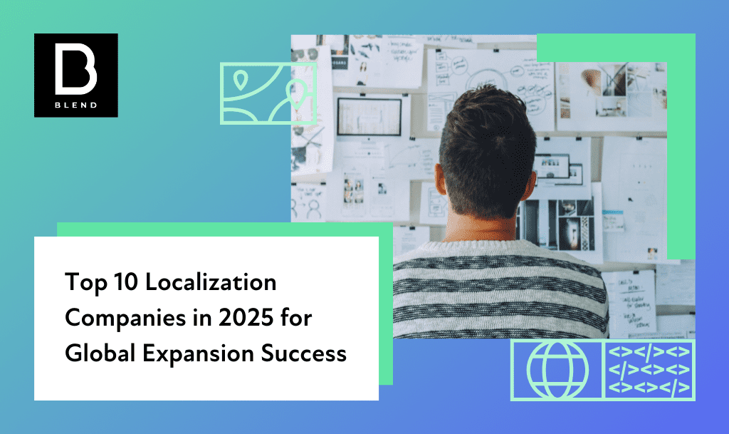 Top 10 Localization Companies in 2025 for Global Growth